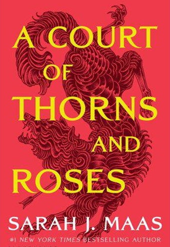 A Court of Thorns and Roses (A Court of Thorns and Roses, 1)