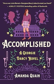 Accomplished: A Georgie Darcy Novel (The Georgie Darcy)