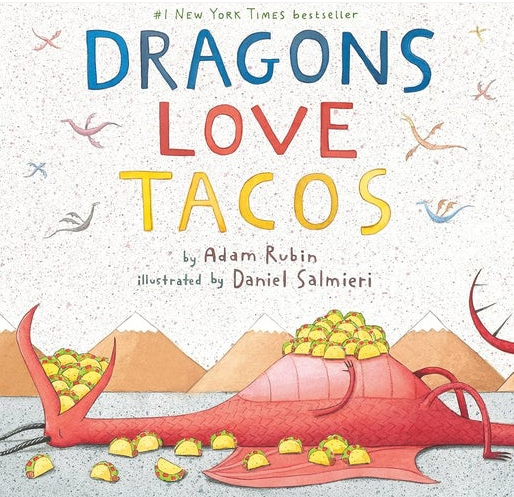 Dragons Love Tacos