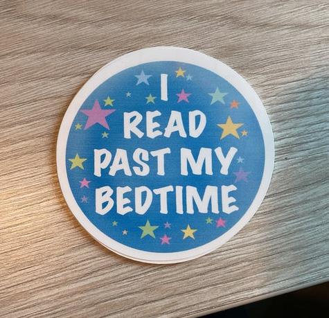 Past my Bedtime Sticker