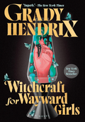 Witchcraft for Wayward Girls