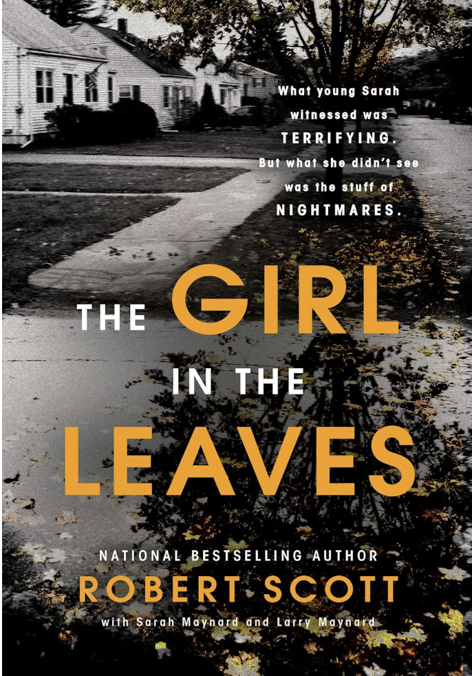 The Girl in the Leaves (Berkley True Crime)
